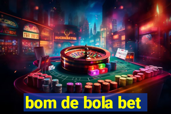 bom de bola bet